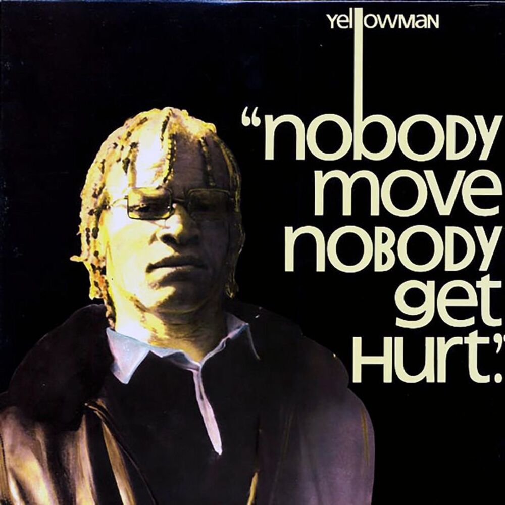 Yellowman - Nobody Move, Nobody Get Hurt - Vinyl LP